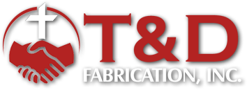 T & D Fabrication, Inc.
